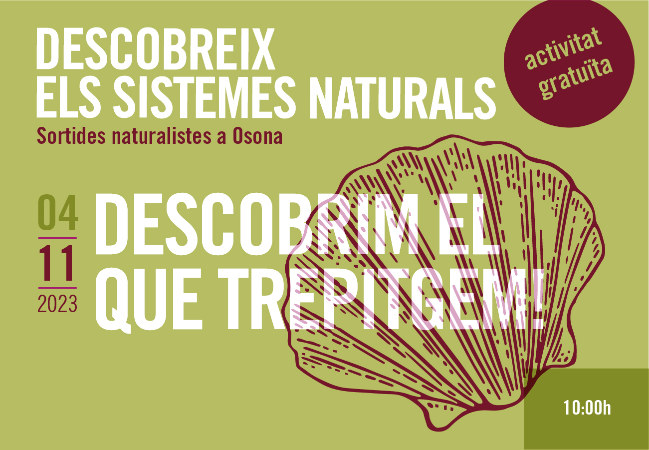 descobrim el que trepitgem. Sortides naturalistes a Osona