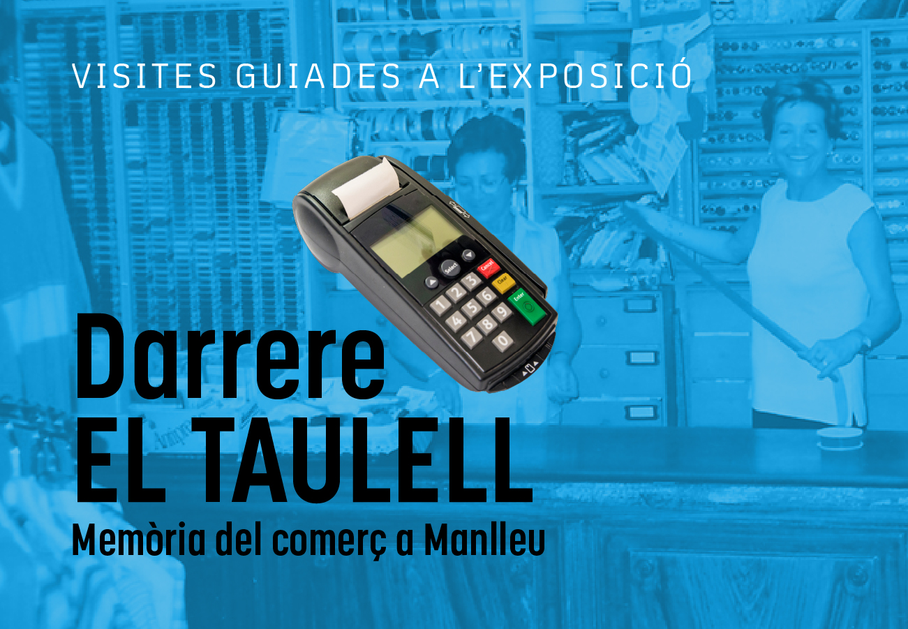 visita expo "Darrere el taulell. Memòria del comerç a Manlleu"